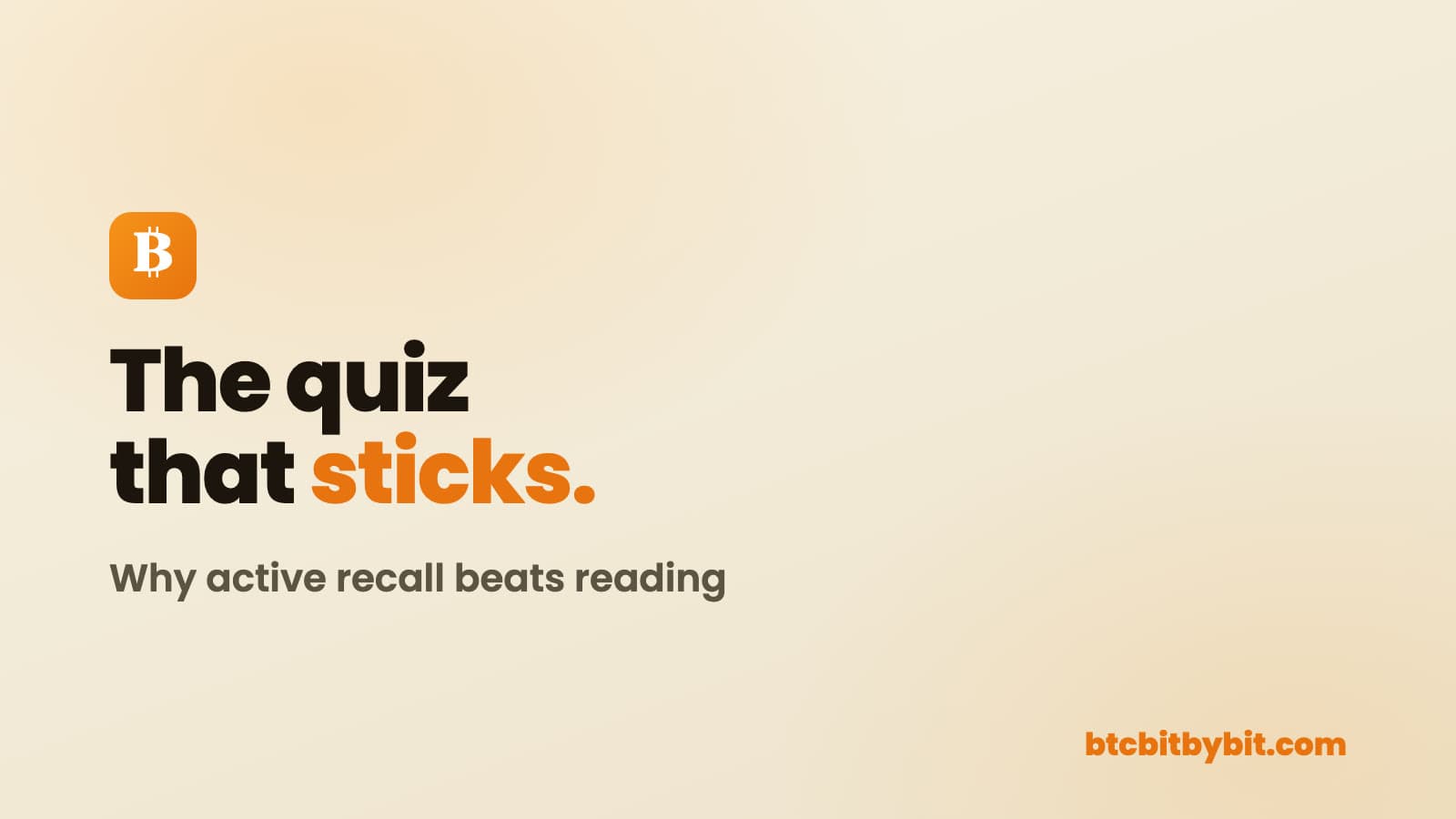 The Quiz That Sticks: Why Active Recall Beats Reading About Money